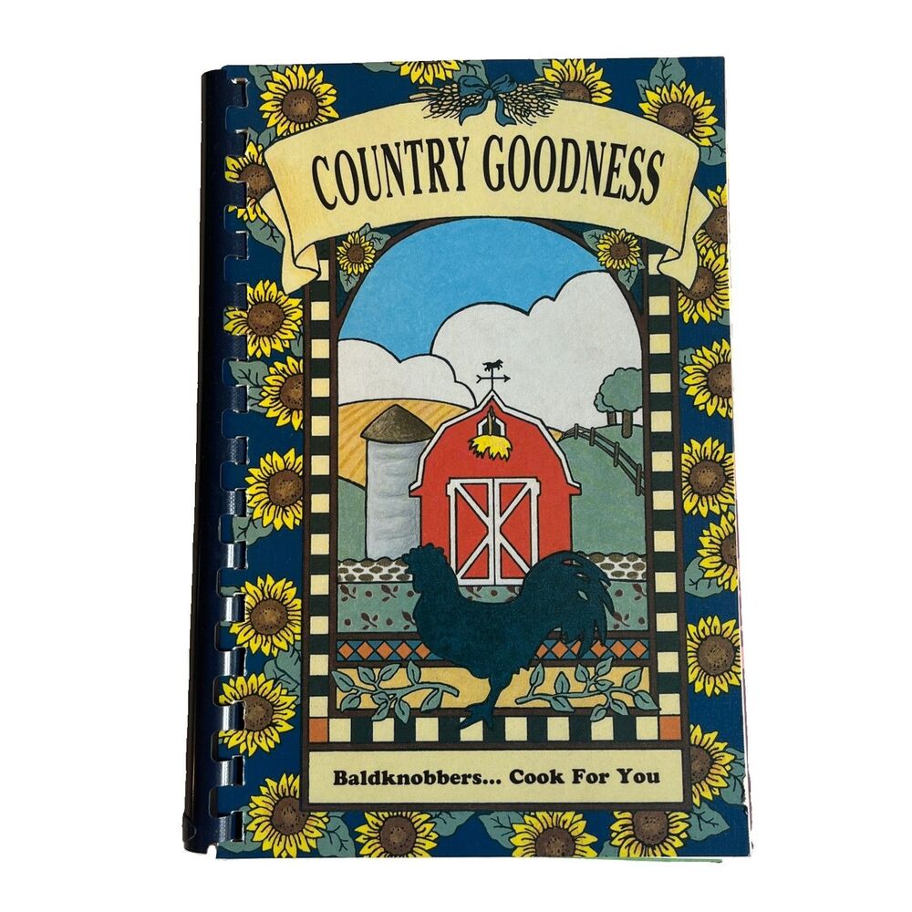Country Goodness Baldknobbers Cook For You Cookbook 1996 Recipes Helpful Hints